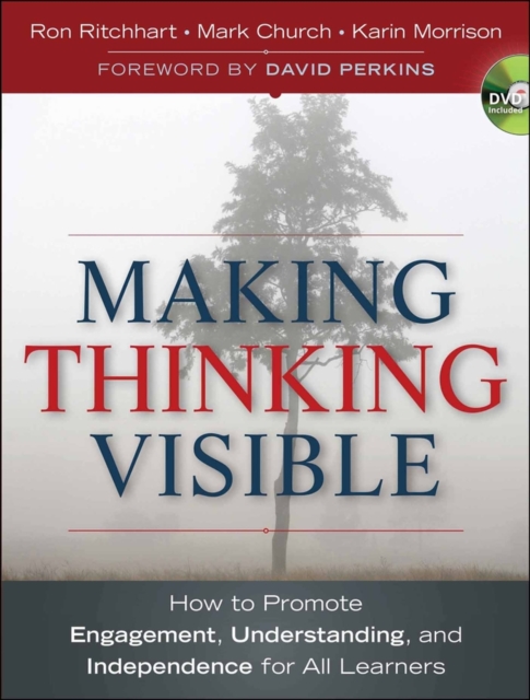Making Thinking Visible : How to Promote Engagement, Understanding, and Independence for All Learners, PDF eBook