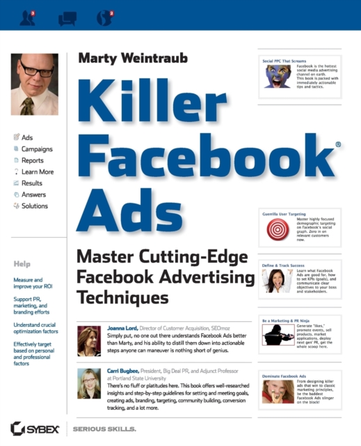 Killer Facebook Ads : Master Cutting-Edge Facebook Advertising Techniques, Paperback / softback Book