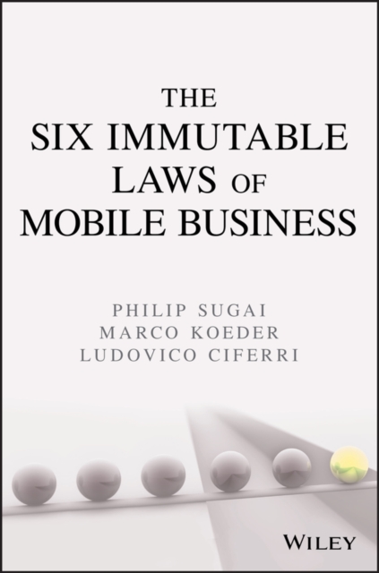 The Six Immutable Laws of Mobile Business, EPUB eBook