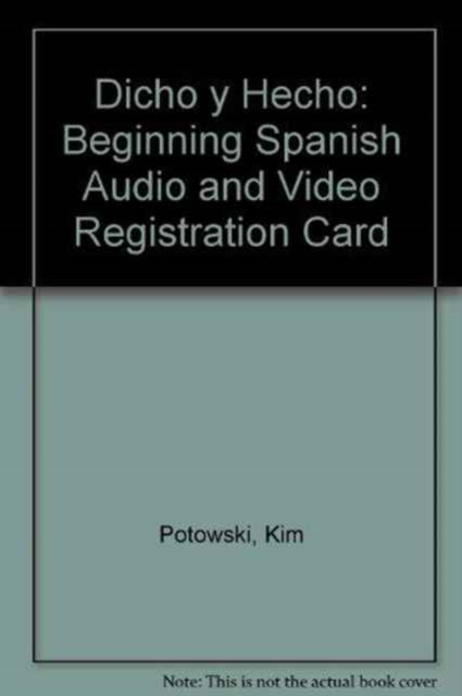 Dicho y Hecho : Beginning Spanish Audio and Video Registration Card, Mixed media product Book