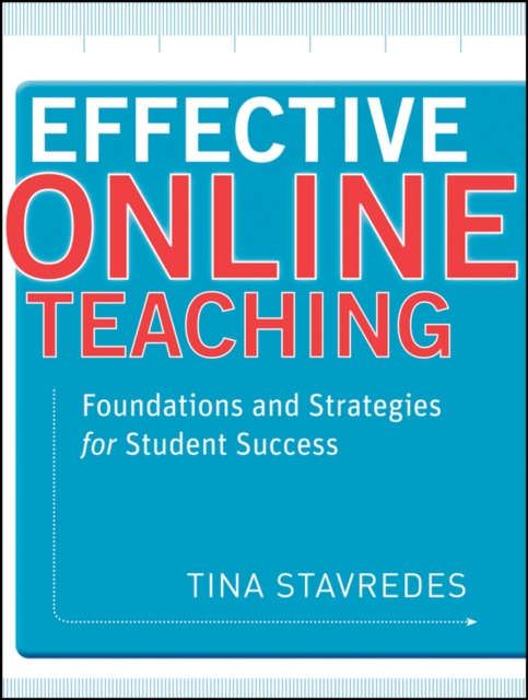 Effective Online Teaching : Foundations and Strategies for Student Success, PDF eBook
