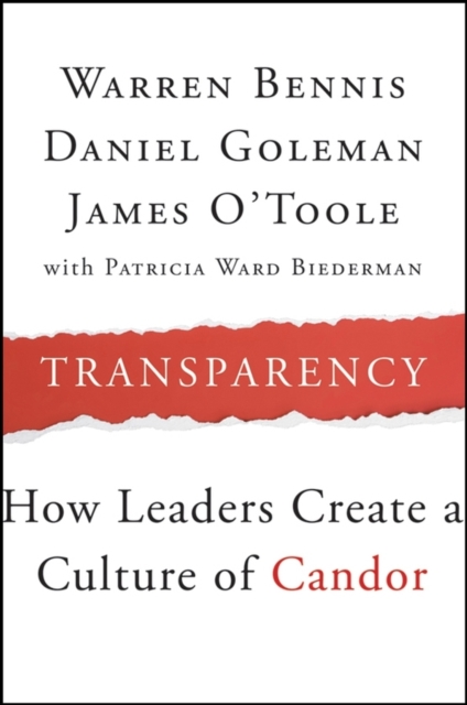 Transparency : How Leaders Create a Culture of Candor, EPUB eBook