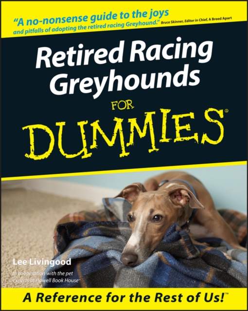 Retired Racing Greyhounds For Dummies, EPUB eBook