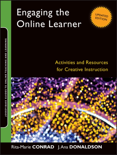 Engaging the Online Learner : Activities and Resources for Creative Instruction, PDF eBook