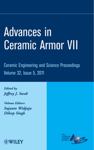 Advances in Ceramic Armor VII, Volume 32, Issue 5, Hardback Book