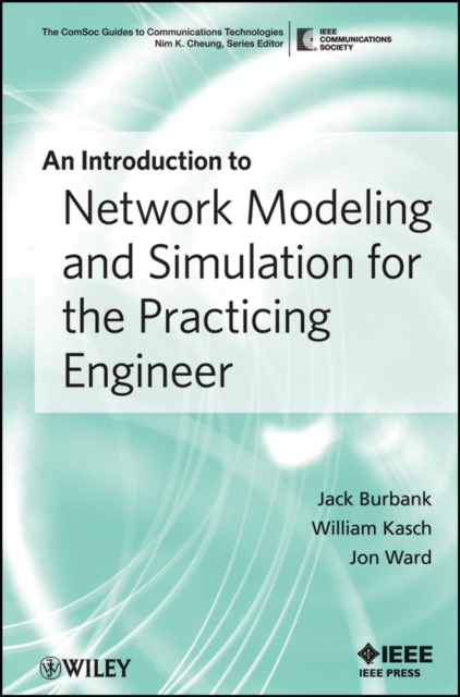 An Introduction to Network Modeling and Simulation for the Practicing Engineer, EPUB eBook