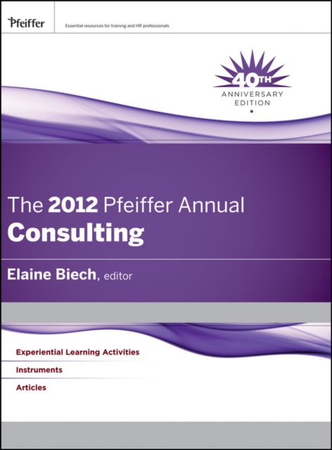 The 2012 Pfeiffer Annual : Consulting, Hardback Book