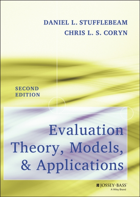 Evaluation Theory, Models, and Applications, Hardback Book
