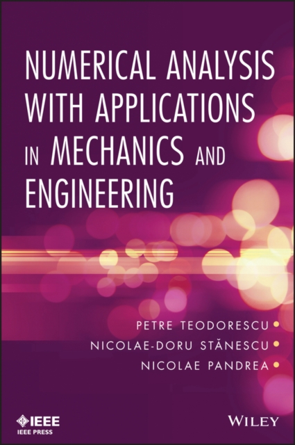 Numerical Analysis with Applications in Mechanics and Engineering, Hardback Book