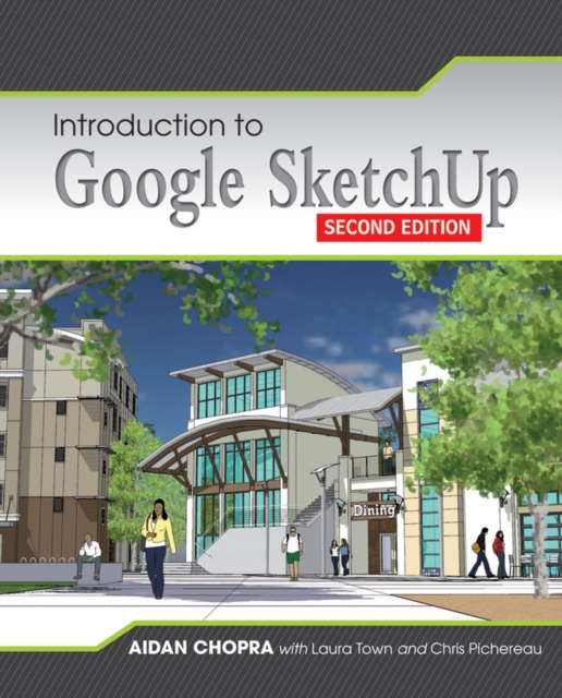 Introduction to Google SketchUp, Paperback / softback Book