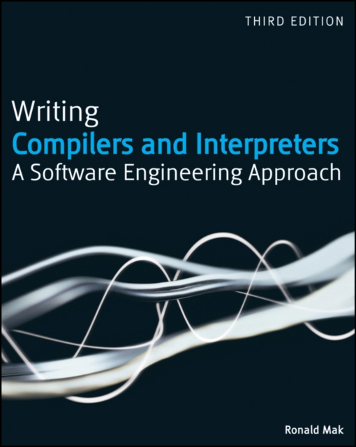 Writing Compilers and Interpreters : A Software Engineering Approach, EPUB eBook