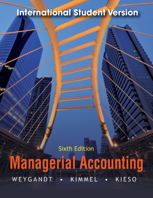 Managerial Accounting: Tools for Business Decision Making, Paperback Book