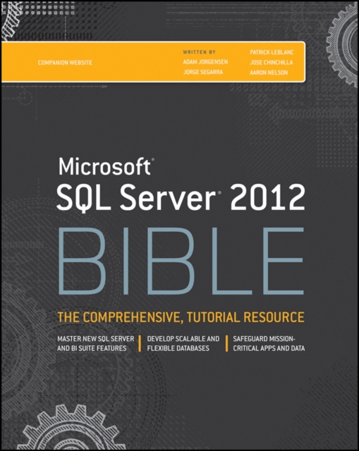 Microsoft SQL Server 2012 Bible, Paperback / softback Book