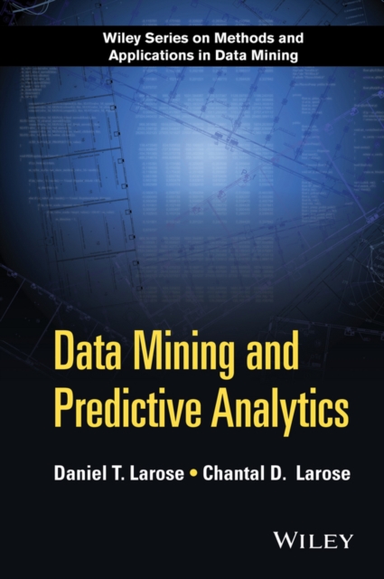 Data Mining and Predictive Analytics, Hardback Book
