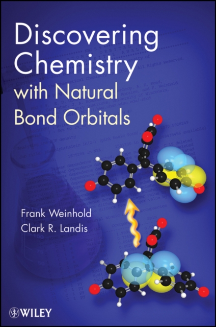 Discovering Chemistry With Natural Bond Orbitals, Paperback / softback Book