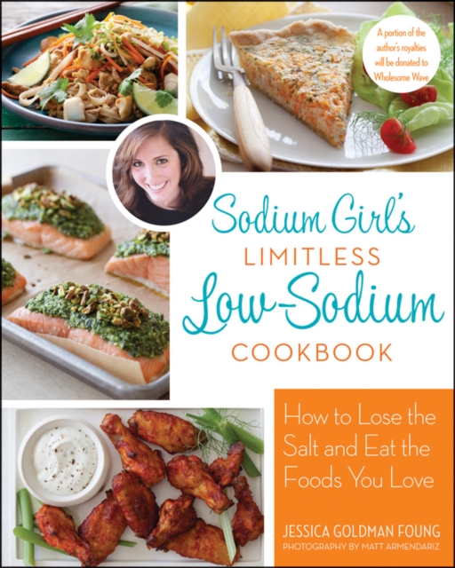 Sodium Girl's Limitless Low-sodium Cookbook, Paperback / softback Book