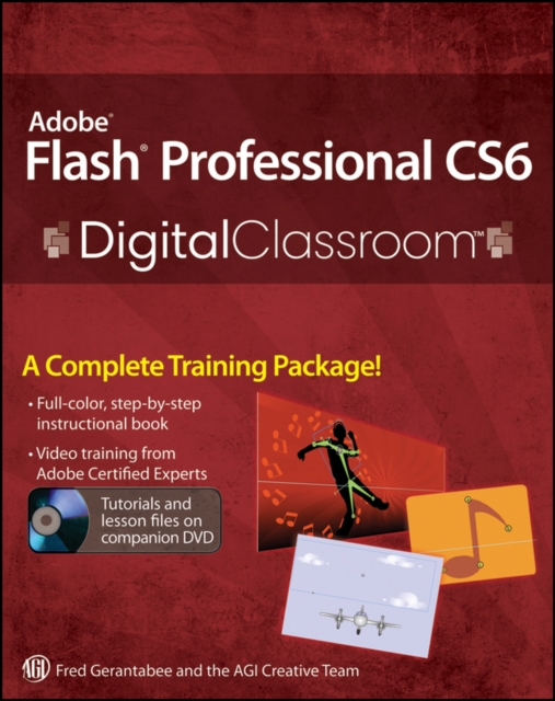 Adobe Flash Professional CS6 Digital Classroom, Paperback Book