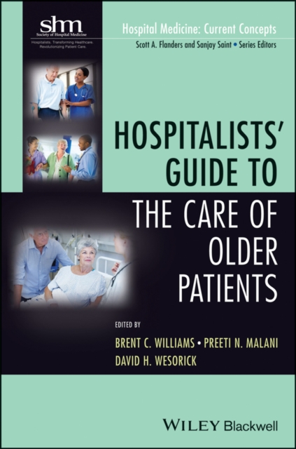 Hospitalists' Guide to the Care of Older Patients, Paperback / softback Book