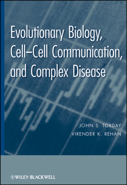 Evolutionary Biology : Cell-Cell Communication, and Complex Disease, EPUB eBook