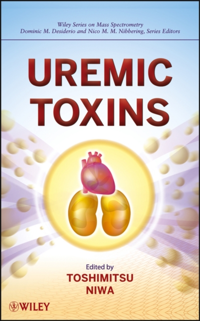 Uremic Toxins, Hardback Book