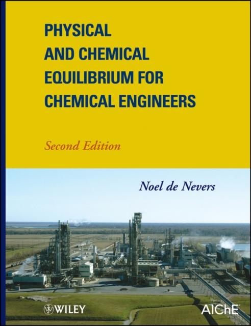 Physical and Chemical Equilibrium for Chemical Engineers, EPUB eBook