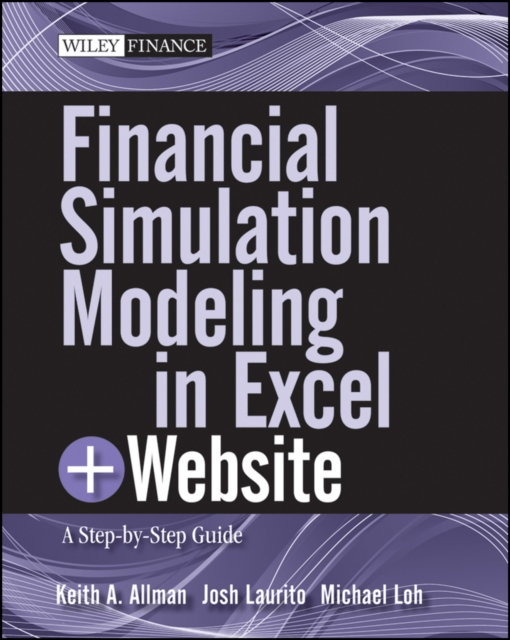 Financial Simulation Modeling in Excel : A Step-by-Step Guide, EPUB eBook