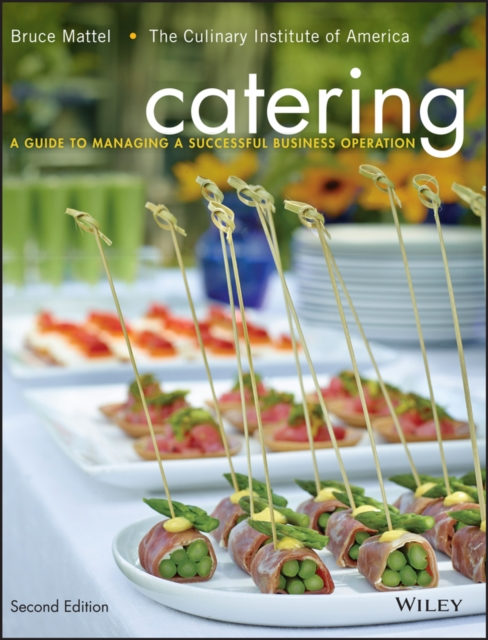 Catering : A Guide to Managing a Successful Business Operation, Hardback Book
