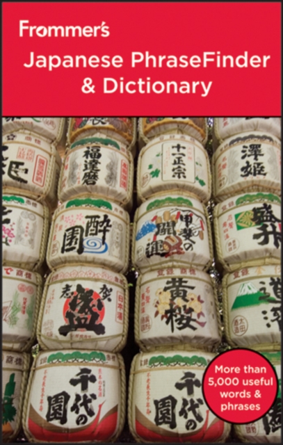 Frommer's Japanese PhraseFinder & Dictionary, Paperback Book