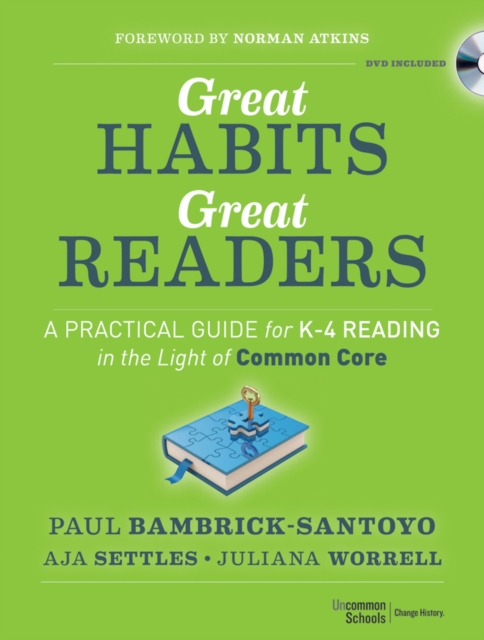 Great Habits, Great Readers : A Practical Guide for K - 4 Reading in the Light of Common Core, Paperback / softback Book