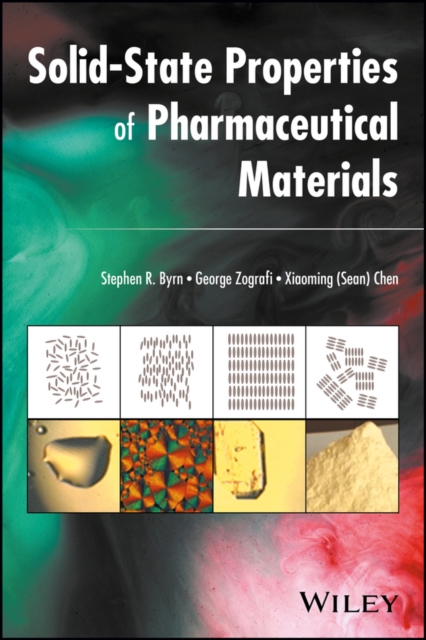 Solid-State Properties of Pharmaceutical Materials, Hardback Book