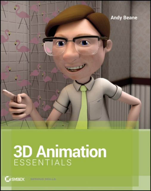 3D Animation Essentials, Paperback / softback Book
