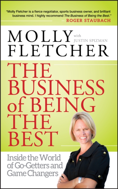 The Business of Being the Best : Inside the World of Go-Getters and Game Changers, PDF eBook