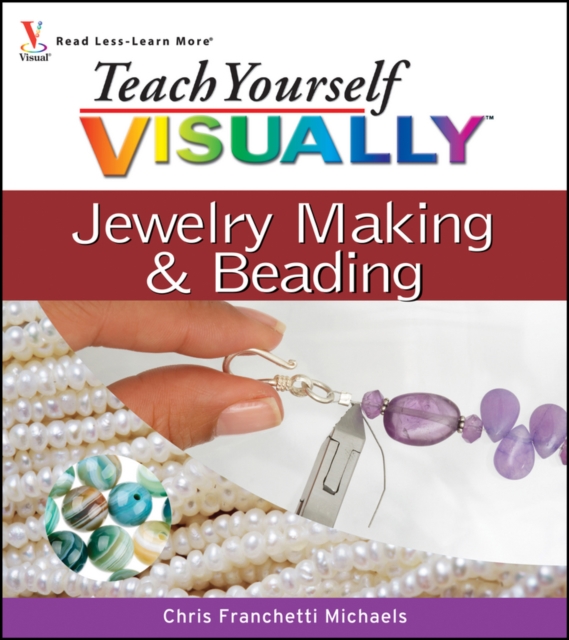 Teach Yourself VISUALLY Jewelry Making and Beading, EPUB eBook