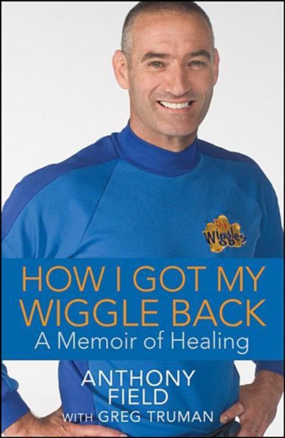 How I Got My Wiggle Back : A Memoir of Healing, PDF eBook