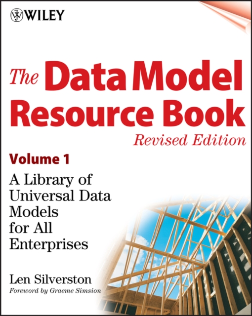 The Data Model Resource Book, Volume 1 : A Library of Universal Data Models for All Enterprises, PDF eBook