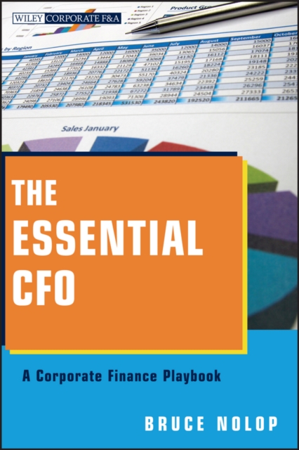 The Essential CFO : A Corporate Finance Playbook, Paperback / softback Book