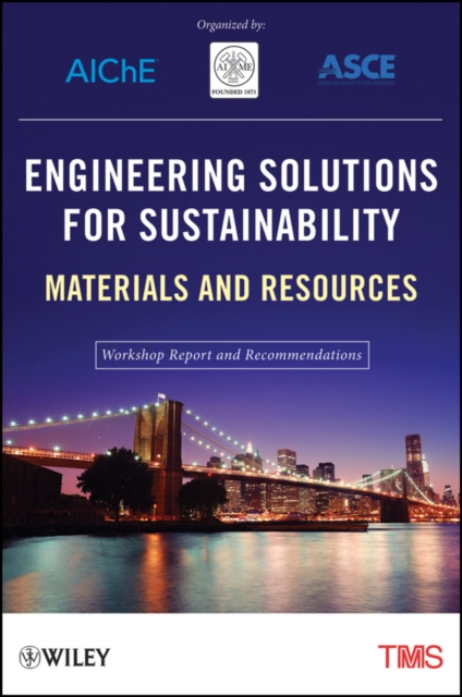 Engineering Solutions for Sustainability : Materials and Resources, Paperback / softback Book