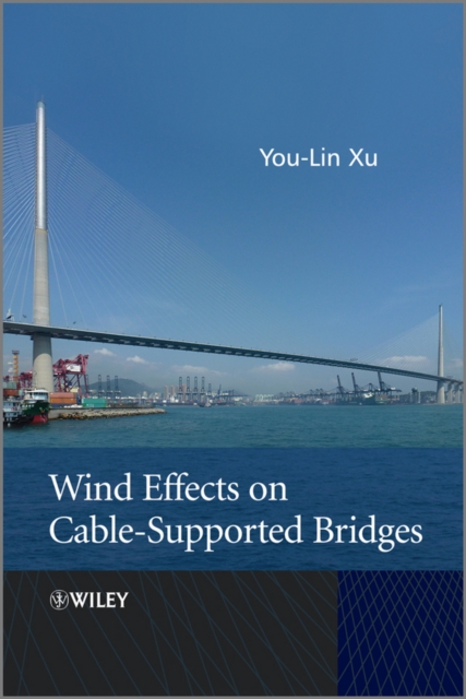 Wind Effects on Cable-Supported Bridges, Hardback Book