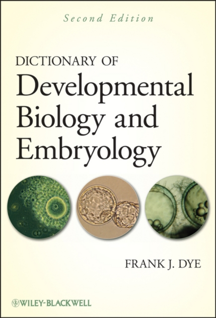 Dictionary of Developmental Biology and Embryology, PDF eBook