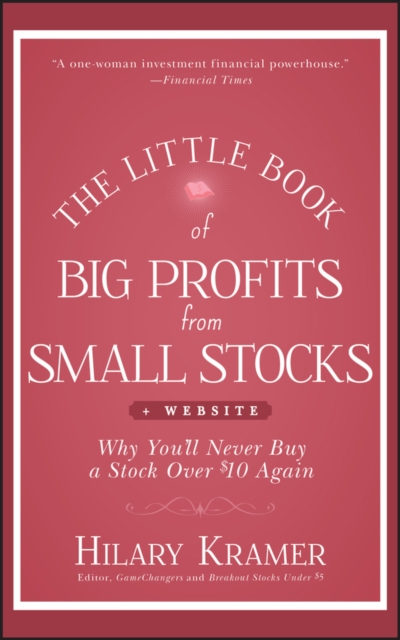 The Little Book of Big Profits from Small Stocks, + Website : Why You'll Never Buy a Stock Over $10 Again, PDF eBook