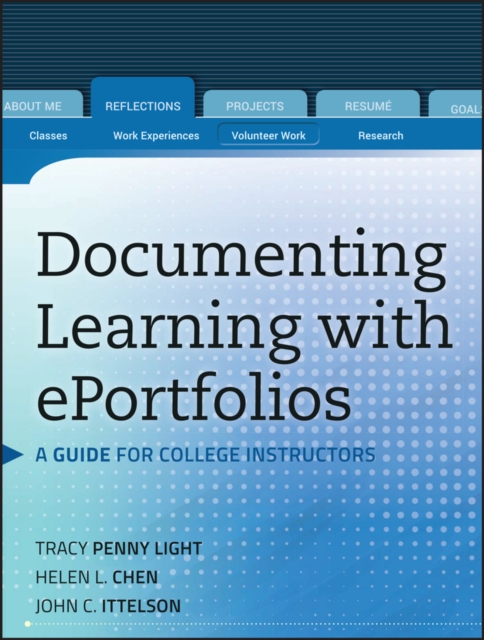 Documenting Learning with ePortfolios : A Guide for College Instructors, EPUB eBook