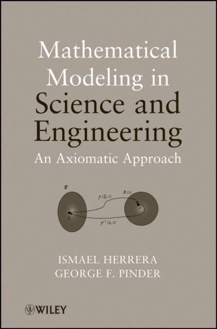 Mathematical Modeling in Science and Engineering : An Axiomatic Approach, PDF eBook