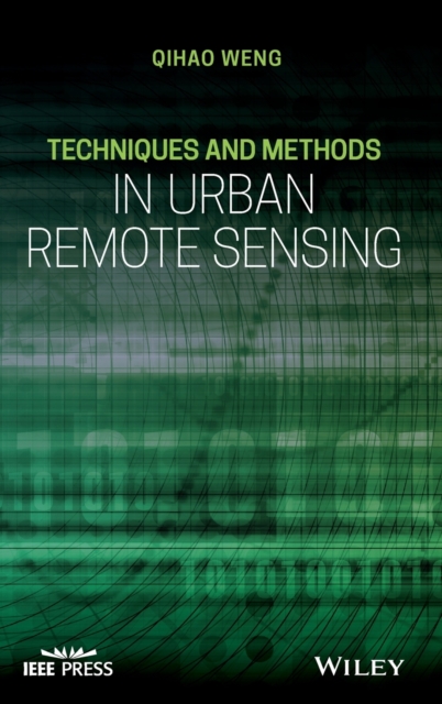 Techniques and Methods in Urban Remote Sensing, Hardback Book