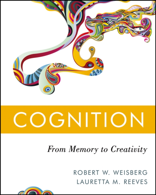 Cognition : From Memory to Creativity, PDF eBook