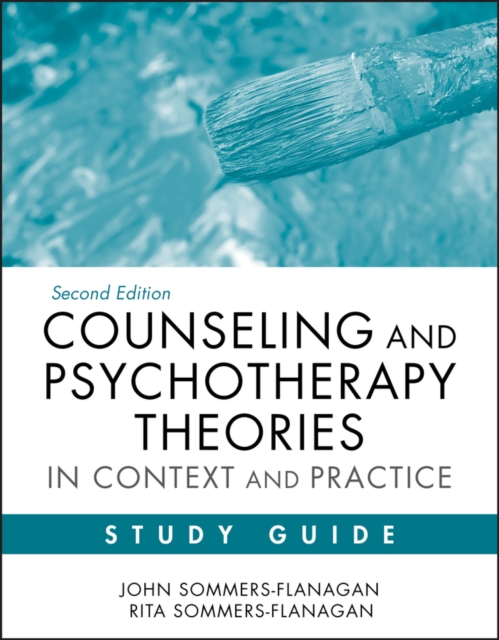 Counseling and Psychotherapy Theories in Context and Practice Study Guide, PDF eBook