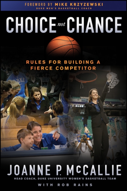 Choice Not Chance : Rules for Building a Fierce Competitor, PDF eBook