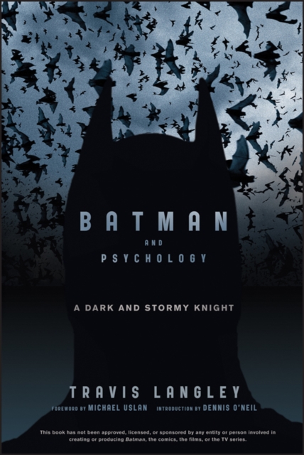 Batman and Psychology : A Dark and Stormy Knight, PDF eBook