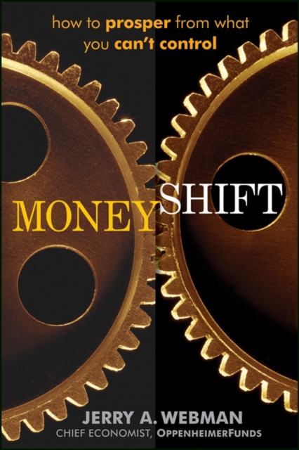 MoneyShift : How to Prosper from What You Can't Control, PDF eBook
