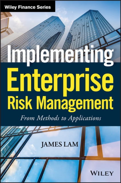 Implementing Enterprise Risk Management : From Methods to Applications, EPUB eBook