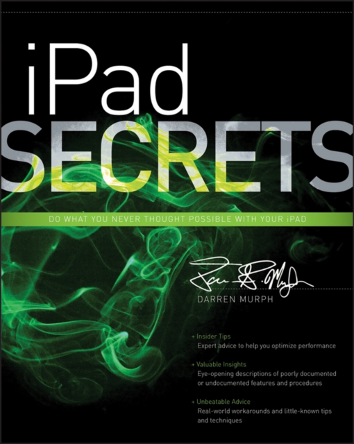 iPad Secrets (Covers iPad, iPad 2, and 3rd Generation iPad), Paperback Book